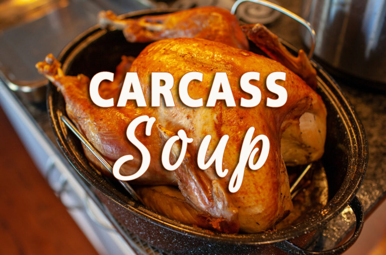Carcass Soup