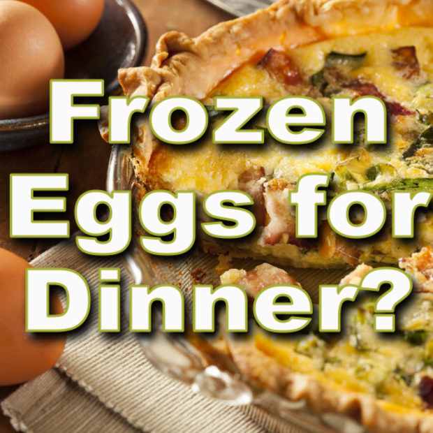 Frozen Eggs for Dinner?